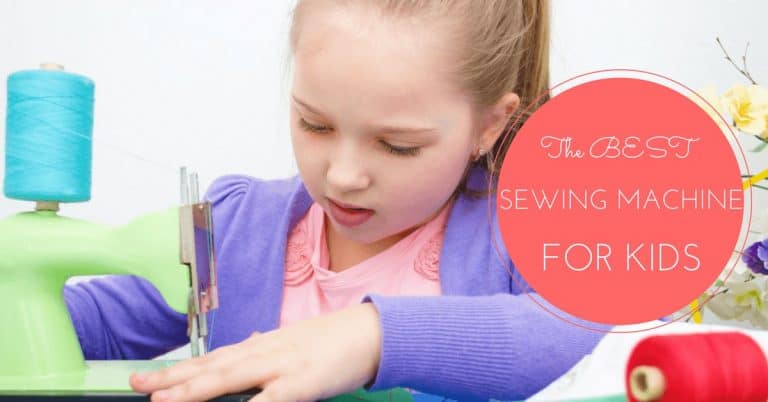 Best Kids Sewing Machines